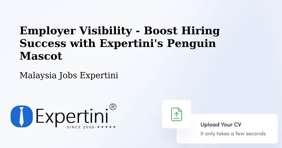 CV and Resume Visibility Optimization – Kudat - Malaysia Jobs Expertini